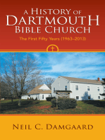 A History of Dartmouth Bible Church: The First Fifty Years (1963–2013)