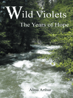 Wild Violets: The Years of Hope