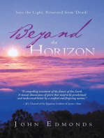 Beyond the Horizon: Into the Light, Returned from ‘Death’