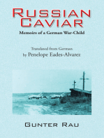 Russian Caviar: Memoirs of a German War-Child