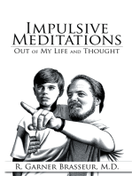 Impulsive Meditations