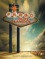 Fargo: Behind the Glitz and Glamour