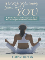 The Right Relationship Starts with You: A 21-Day Personal Development Guide for Creating Your Ultimate Connection