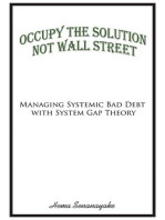 Occupy the Solution Not Wall Street