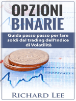 Opzioni Binarie: Guida passo passo per fare soldi dal trading dell’indice di volatilità