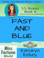 Fast and Blue: Miss Fortune World: SS Beauty, #4