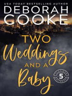Two Weddings & a Baby
