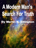 A Modern Man's Search For Truth