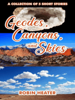Geodes, Canyons, and Skies