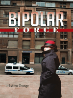 Bipolar Force