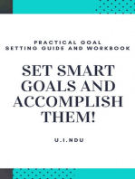 Set Smart Goals And Accomplish Them