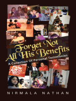 Forget Not All His Benefits: A Collection of Personal Testimonies