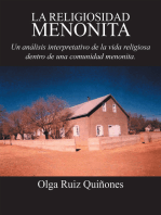 La Religiosidad Menonita. Un Análisis Interpretativo De La Vida Religiosa Dentro De Una Comunidad Menonita.