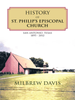 History of St. Philip’S Episcopal Church: San Antonio, Texas 1895 - 2012