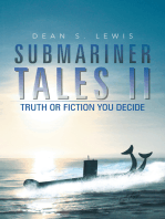 Submariner Tales Ii: Truth or Fiction You Decide