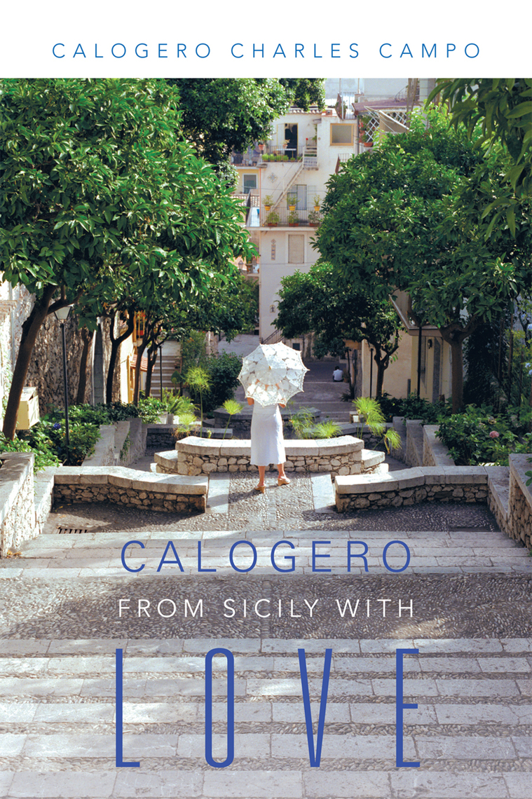 Calogero By Calogero Charles Campo Book Read Online