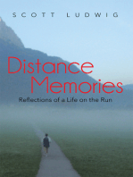 Distance Memories: Reflections of a Life on the Run