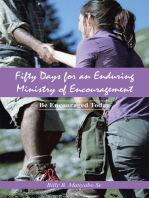 Fifty Days for an Enduring Ministry of Encouragement: Be Encouraged Today