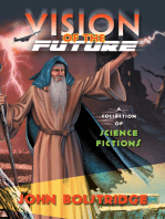 Vision of the Future: A Collection of Science Fictions