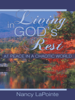 Living in God's Rest: At Peace in a Chaotic World