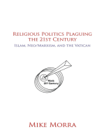 Religious Politics Plaguing the 21St Century: Islam, Neo/Marxism, and the Vatican