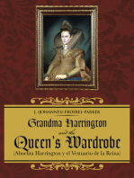 Grandma Harrington and the Queen's Wardrobe: (Abuelita Harrington Y El Vestuario De La Reina)