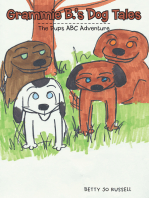 Grammie B.'S Dog Tales: The Pups Abc Adventure