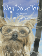 Wag Your Tail: Dog Stories and Poems to Touch Your Heart