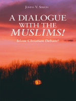 A Dialogue with the Muslims!