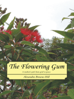 The Flowering Gum: A Mother's Path from Grief to Peace