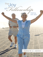 The Joy of Fellowship: Walking with God