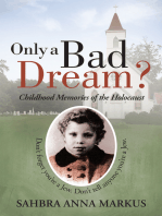 Only a Bad Dream?