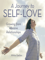 A Journey to Self-Love: Growing from Abusive Relationships
