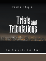 Trials and Tribulations: The Story of a Lost Soul