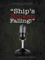 “Ship’S Broken Falling!"
