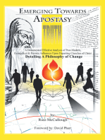 Emerging Towards Apostasy: A Documented Effective Analysis of Post-Modern, Evangelical, and Patristic Influences Upon Departing Churches of Christ
