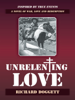 Unrelenting Love: A Novel of War, Love and Redemption