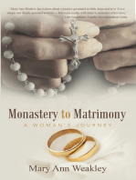 Monastery to Matrimony: A Woman's Journey