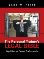 The Personal Trainer’S Legal Bible: Legalities for Fitness Professionals