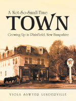 A Not-So-Small-Time Town: Growing up in Plainfield, New Hampshire