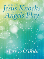 When Jesus Knocks, the Angels Play