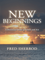 New Beginnings: A Devotional Study of Genesis and Acts