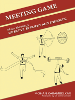 Meeting Game: Make Meetings Effective, Efficient and Energetic