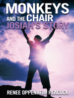 Monkeys and the Chair: Josiah's Story