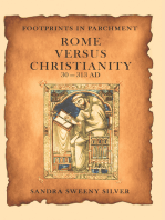 Footprints in Parchment: Rome Versus Christianity 30-313 Ad