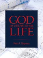 God Has a Blueprint for Your Life