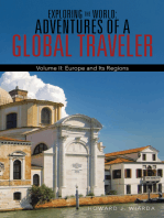 Exploring the World: Adventures of a Global Traveler: Volume Ii: Europe and Its Regions
