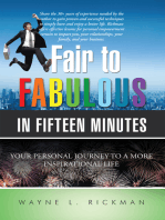 Fair to Fabulous in Fifteen Minutes: Your Personal Journey to a More Inspirational Life