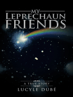 My Leprechaun Friends: A True Story