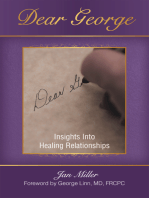 Dear George: Insights into Healing Relationships